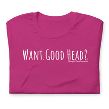 Load image into Gallery viewer, &quot;Good Head&quot; short sleeve t-shirt
