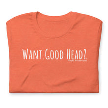 Load image into Gallery viewer, &quot;Good Head&quot; short sleeve t-shirt
