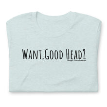 Load image into Gallery viewer, &quot;Good Head&quot; short sleeve t-shirt
